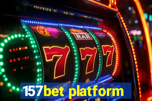 157bet platform